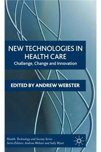 New Technologies in Health Care