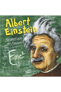 Albert Einstein: Scientist and Genius