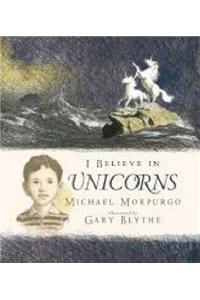 I Believe in Unicorns