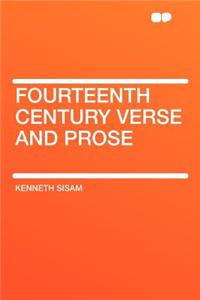 Fourteenth Century Verse and Prose