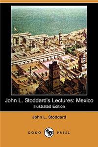 John L. Stoddard's Lectures
