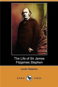 Life of Sir James Fitzjames Stephen (Dodo Press)