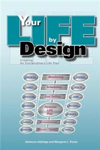 Your Life By Design