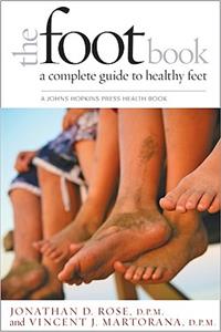 Foot Book: A Complete Guide to Healthy Feet