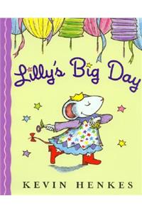 Lilly's Big Day (1 Hardcover/1 CD)