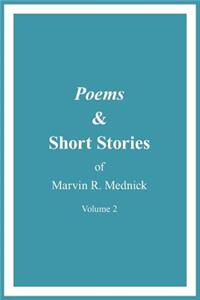 Poems and Short Stories of Marvin R. Mednick