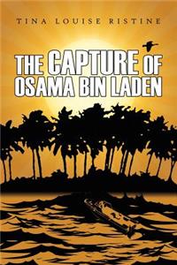 Capture of Osama Bin Laden