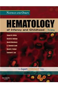 Nathan and Oski's Hematology of Infancy and Childhood E-Book