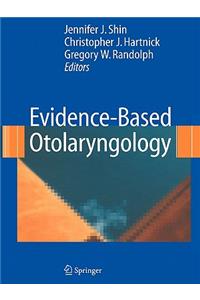 Evidence-Based Otolaryngology