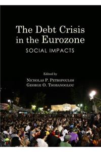 Debt Crisis in the Eurozone: Social Impacts