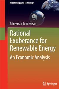 Rational Exuberance for Renewable Energy