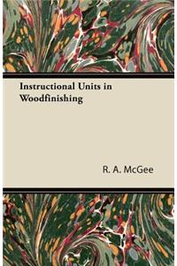 Instructional Units in Woodfinishing