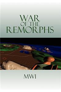 War of the Remorphs