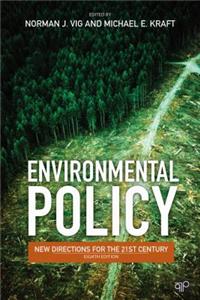 Environmental Policy: New Directions for the 21st Century