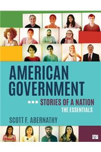 American Government: Stories of a Nation, Essentials Edition