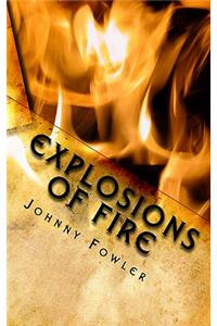 Explosions of Fire