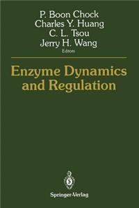 Enzyme Dynamics and Regulation