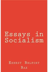 Essays in Socialism