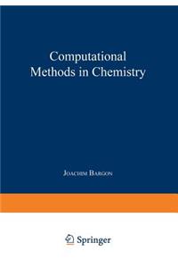 Computational Methods in Chemistry