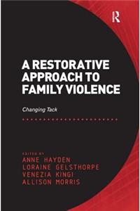 Restorative Approach to Family Violence