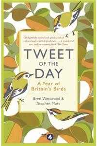 Tweet of the Day: A Year of Britain's Birds from the Acclaimed Radio 4 Series