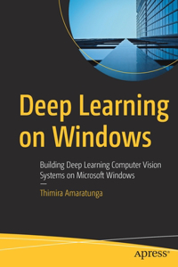 Deep Learning on Windows