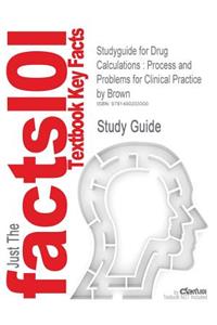 Studyguide for Drug Calculations