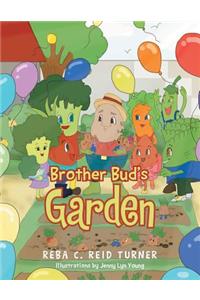 Brother Bud's Garden