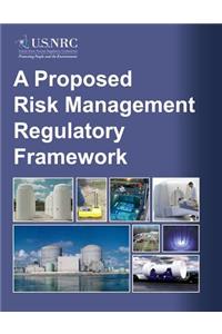 Proposed Risk Management Regulatory Framework