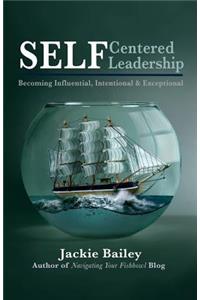 SELF Centered Leadership
