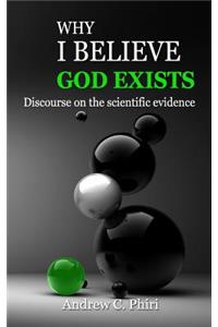 Why I believe God exists