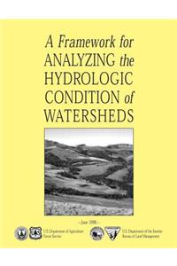Framework for Analyzing the Hydrologic Condition of Watersheds