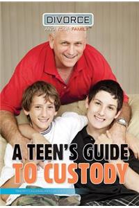 Teen's Guide to Custody
