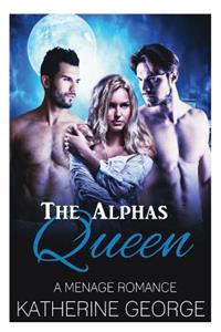 The Alphas Queen