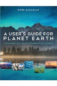 A User's Guide for Planet Earth