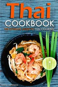 Thai Cookbook: The Ultimate Guide to Thai Cooking