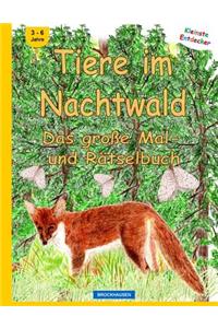BROCKHAUSEN - Tiere im Nachtwald - Das große Mal- und Rätselbuch