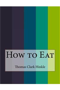 How to Eat