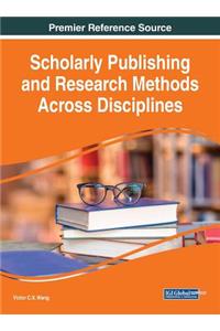 Scholarly Publishing and Research Methods Across Disciplines