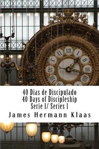 40 Dias de Discipulado 1/ 40 Days Discipleship 1