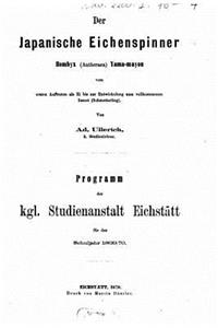 Der japanische Eichenspinner Bombyx Antheraea Yama Mayou