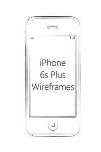 iPhone 6s Plus Wireframes