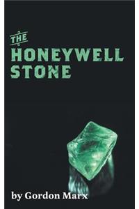 The Honeywell Stone