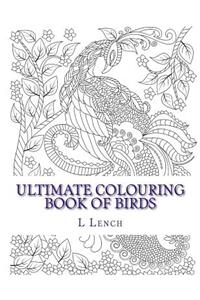 Ultimate Colouring Book of Birds