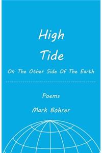 High Tide On The Other Side Of The Earth