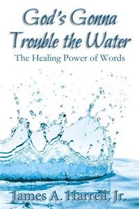 God's Gonna Trouble the Water