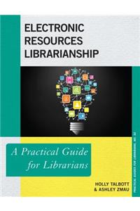 Electronic Resources Librarianship