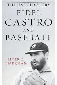 Fidel Castro and Baseball