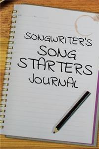 Songwriter's Song Starters Journal