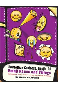 How to Draw Cool Stuff, Emojis, 3D Emoji Faces and Things
